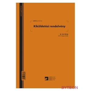 B.18-73,UJ A4 25x2lapos álló Kiküldetési rendelvény nyomtatvány